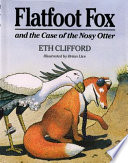 Flatfoot Fox and the Case of the Nosy Otter cover