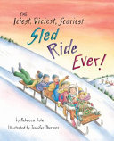 The Iciest, Diciest, Scariest Sled Ride Ever! cover