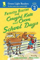 Favorite Stories from Cowgirl Kate and Cocoa: School Days cover