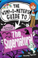 The Wimp-O-Meter's Guide to the Supernatural cover