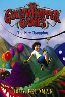 The Gollywhopper Games: The New Champion cover