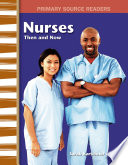 Nurses: Then and Now cover
