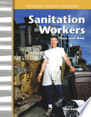 Sanitation Workers: Then and Now cover