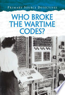 Who Broke the Wartime Codes? cover