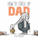 How to Cheer Up Dad cover