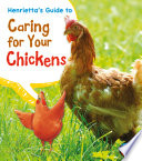 Henrietta's Guide to Caring for Your Chickens cover