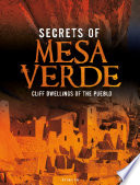 Secrets of Mesa Verde: Cliff Dwellings of the Pueblo cover