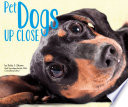 Pet Dogs Up Close cover