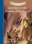 Journey to the Center of the Earth: Retold from the Jules Verne Original cover