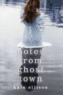 Notes from Ghost Town cover