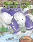 Chukfi Rabbit's Big, Bad Bellyache: A Trickster Tale cover