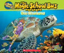The Magic School Bus Presents: Sea Creatures cover