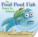 The Pout-Pout Fish Goes to School cover
