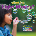 What Are Light Waves? cover