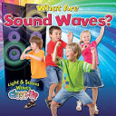 What Are Sound Waves? cover