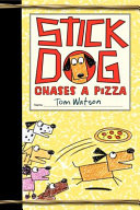 Stick Dog Chases a Pizza cover