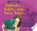 Learning About Folktales, Fables, and Fairy Tales cover