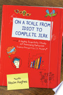 On a Scale from Idiot to Complete Jerk cover