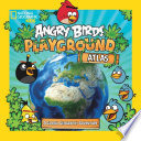 Angry Birds Playground: Atlas: A Global Geography Adventure cover