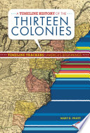 A Tiimeline History of the Thirteen Colonies cover