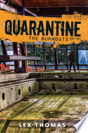 Quarantine: The Burnouts cover