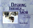 Dashing Through the Snow: The Story of the Jr. Iditarod cover