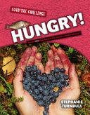 Hungry! Could You Find Food in the World's Wildest Places? cover