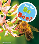 Can You Be a Bee? cover