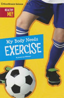 My Body Needs Exercise cover
