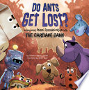 Do Ants Get Lost? Learning About Animal Communication with the Garbage Gang cover