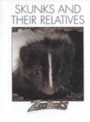 Skunks and Their Relatives (Creative Ed.) cover