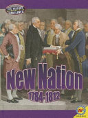 New Nation: 1784-1812 cover