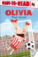 Olivia Plays Soccer cover