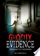 Ghostly Evidence: Exploring the Paranormal cover