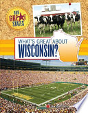 What's Great About Wisconsin? cover