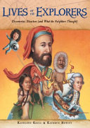 Lives of the Explorers: Discoveries, Disasters (and What the Neighbors Thought) cover