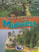 The Natural Environment of the Midwest cover