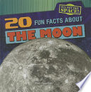 20 Fun Facts About the Moon cover
