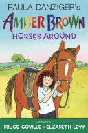Paula Danziger's Amber Brown Horses Around cover