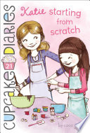 Katie: Starting from Scratch cover