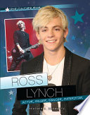 Ross Lynch: Actor, Singer, Dancer, Superstar cover
