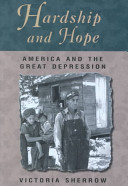 Hardship and Hope: America and the Great Depression cover