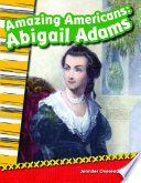 Amazing Americans: Abigail Adams cover