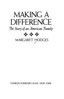 Making a Difference: The Story of an American Family cover