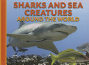 Sharks and Sea Creatures Around the World cover