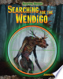 Searching for the Wendigo cover