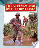 The Vietnam War on the Front Lines cover