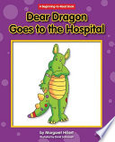 Dear Dragon Goes to the Hospital cover
