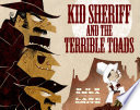 Kid Sheriff and the Terrible Toads cover