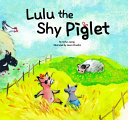 Lulu the Shy Piglet cover